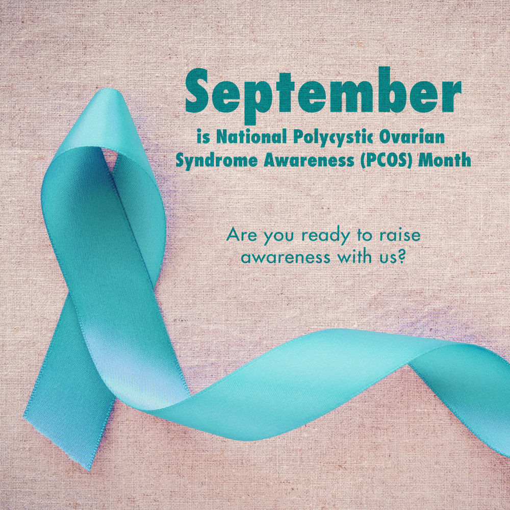 Polycystic Ovarian Syndrome (P.C.O.S) awareness month