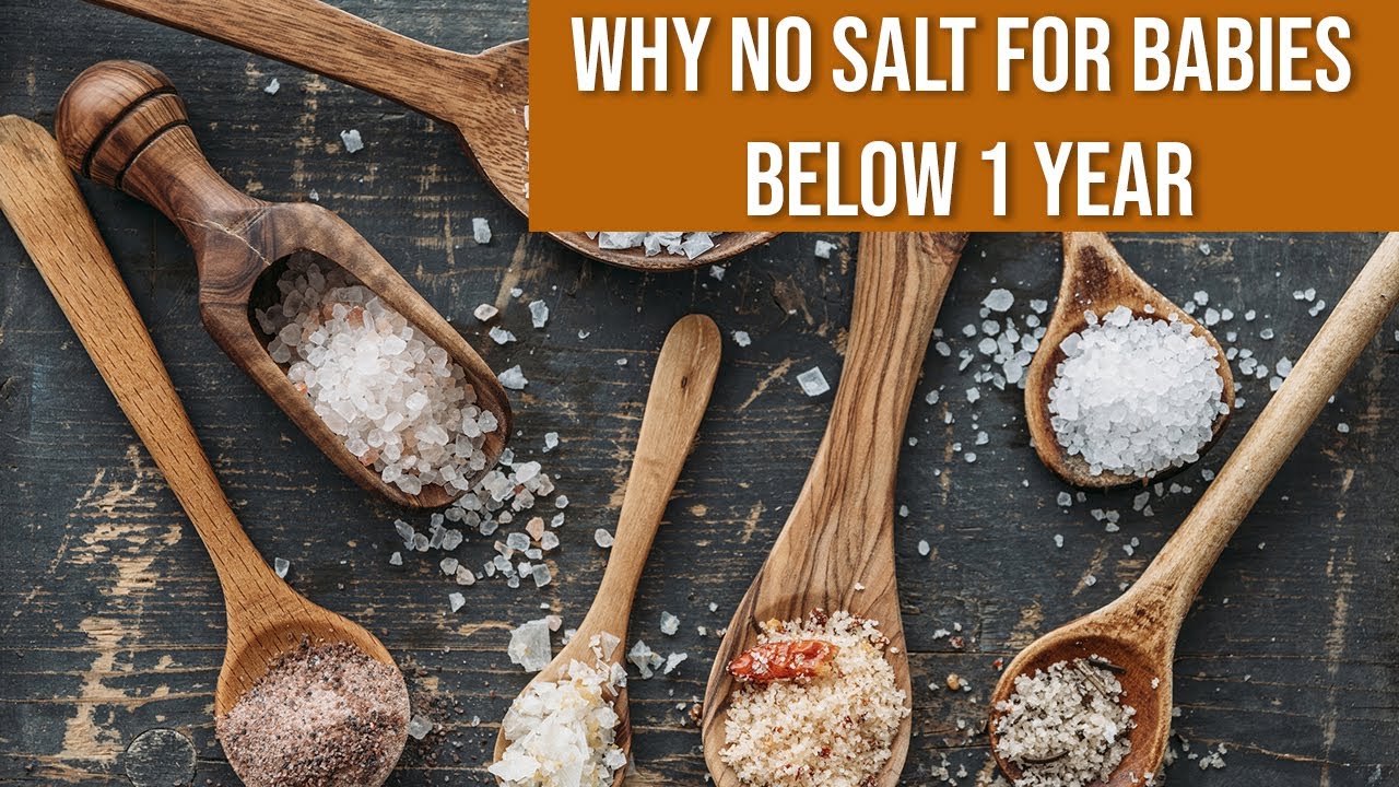 Why no salt and sugar for babies until they turn one
